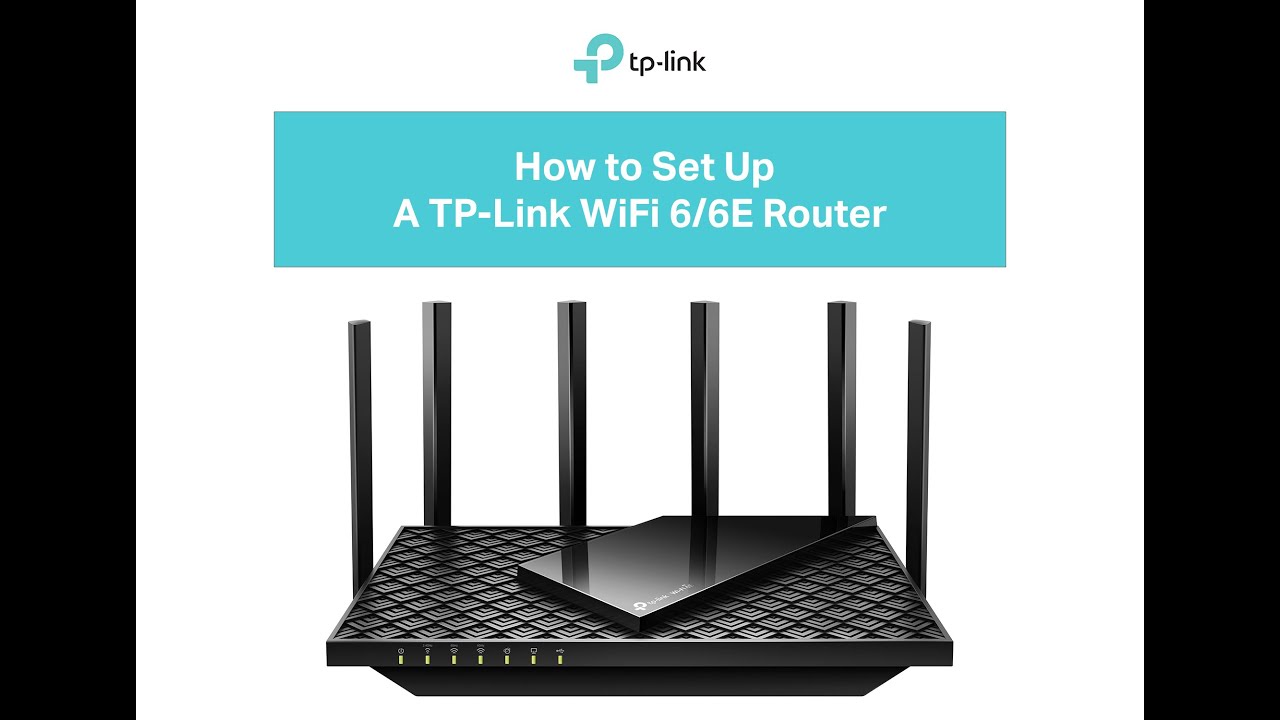 Setting up an TP-Link WiFi 6/WiFi 6E Router