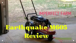 Earthquake M605 Trimmer setup, and working review with a surprise in the bushes.