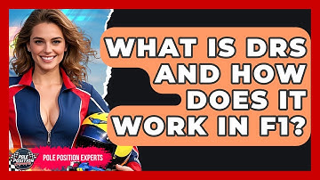What Is DRS And How Does It Work In F1? - Pole Position Experts