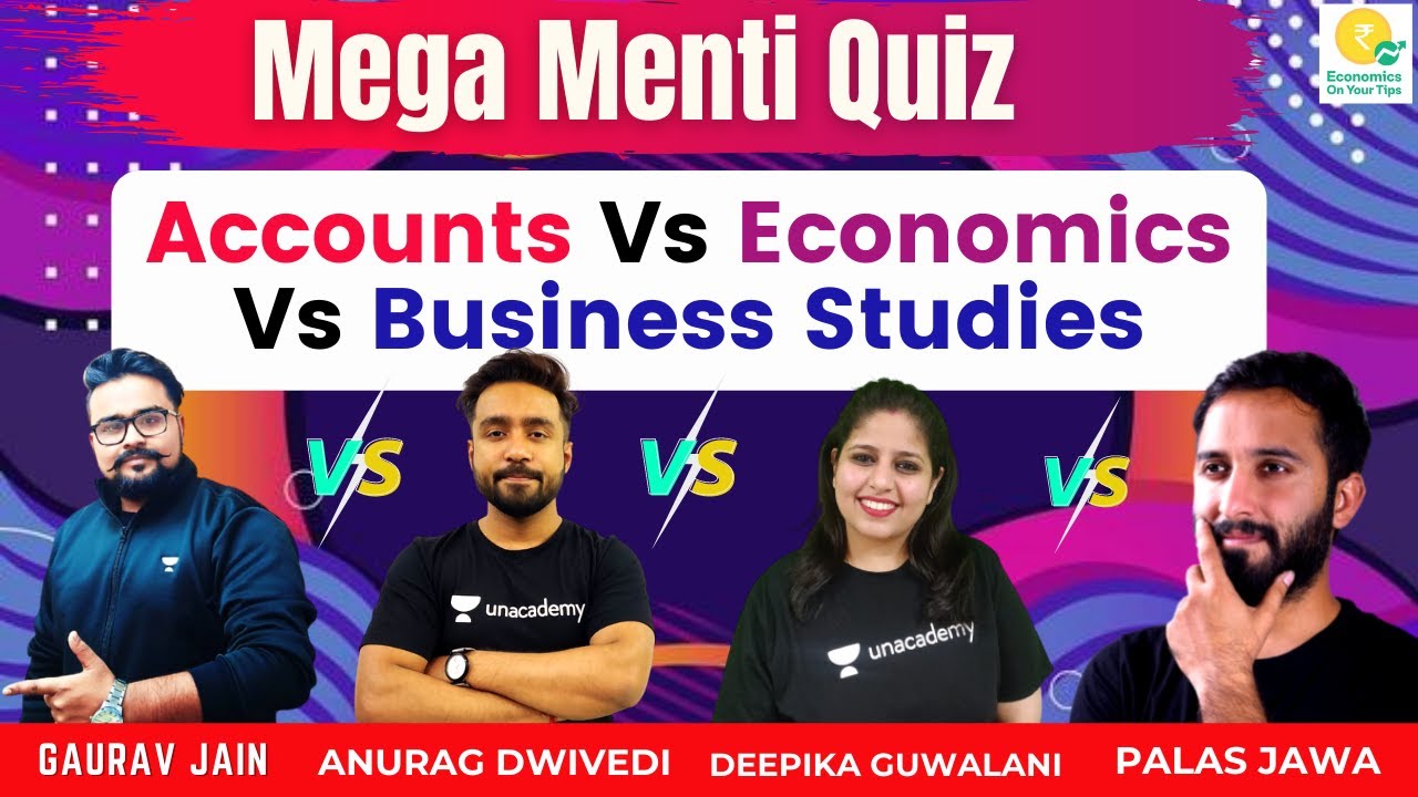 Accounts Vs Economics Vs Business Studies Mega Menti Quiz Class