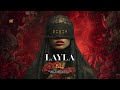 Layla ليلة Arabic X English Electro Arabic House Fusion