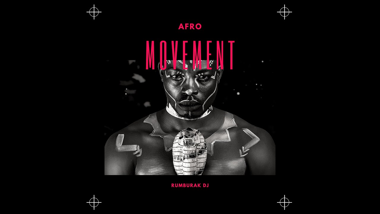 Rumburak DJ - Afro Movement
