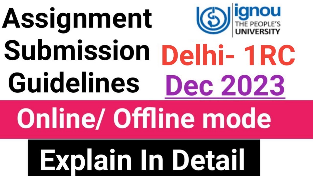 ignou assignment submission rc delhi 1 2023