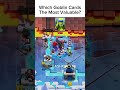 Name A Better Goblin Card #clashroyale #shorts #clashroyalememes #clashroyaleshorts Clash Royale