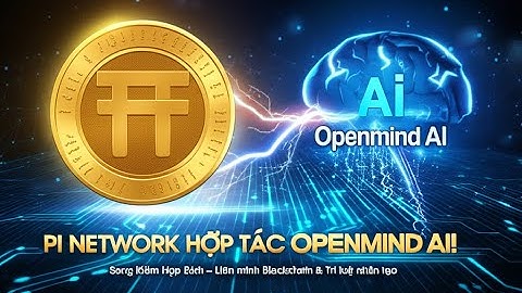 📊 Pi Network thông báo đầu tư vào dự án Openmind AI: Song Kiếm Hợp Bíc