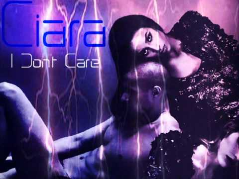 Ciara | I Don't Care [New 2010}