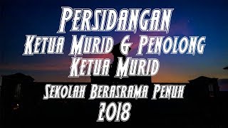 SBP - Persidangan Ketua Murid & Penolong Ketua Murid 2018