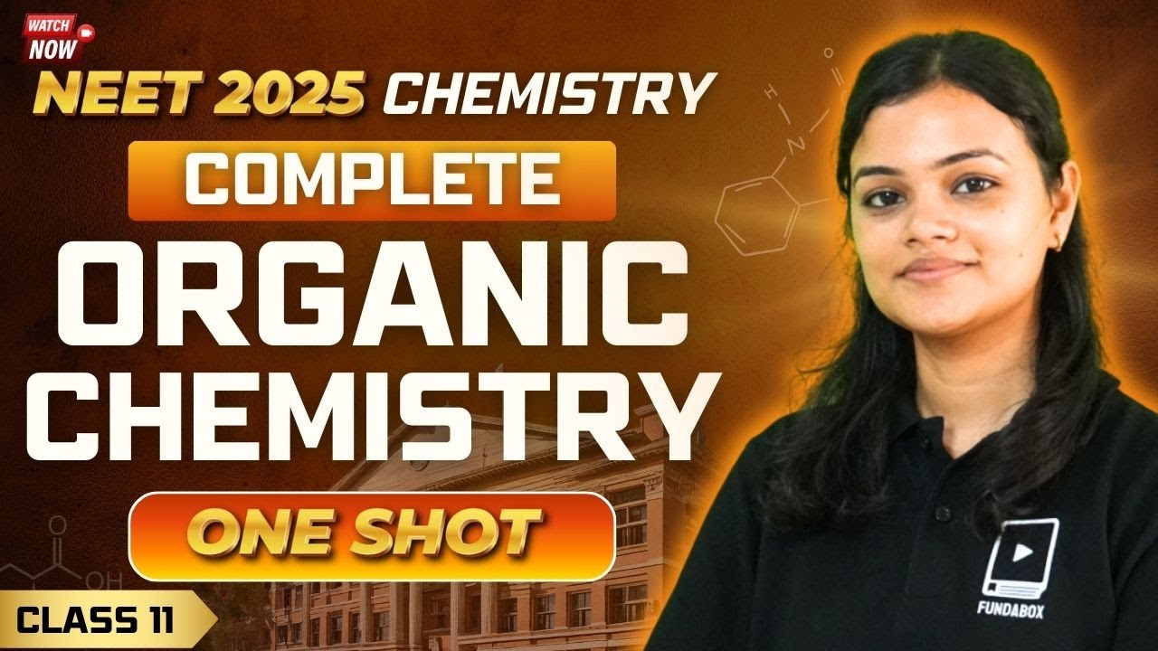 Complete Organic Chemistry | Class 11 | One Shot | NEET Chemistry ...