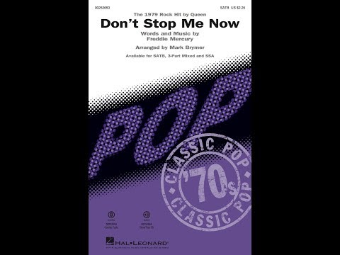 Don't Stop Me Now (SATB Choir) - Arranged by Mark Brymer
