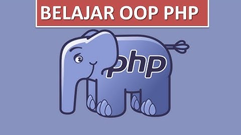 Belajar PHP OOP - object dan Class