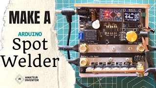 How to make a Arduino Spot Welder