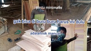 pinising itu lebih lama daripada ini  pintu minimalis #woodworking