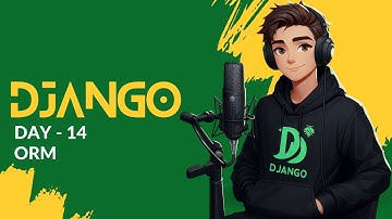 Django Day - 14 | Master Django ORM in Hindi | Querying, Filtering, Ordering, and Aggregating Data