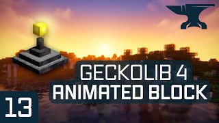Minecraft 1.19.4 - Forge Modding Tutorial: Geckolib 4 - Animated Block | #13