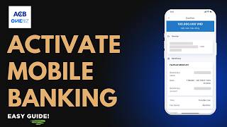 How to Activate ACB Mobile Banking