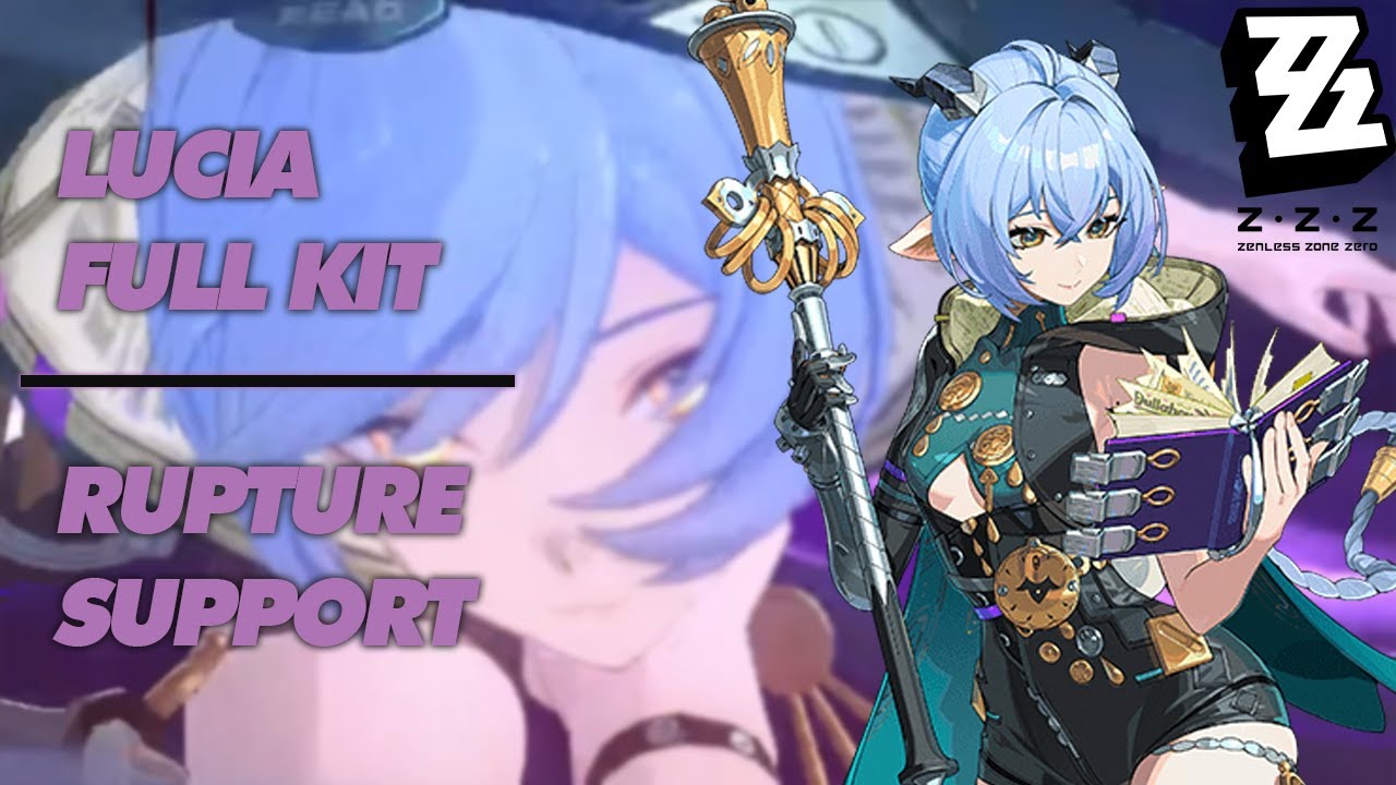 Lucia Full Kit 2.3! Si Support wajib Rupture character! | Zenless Zone Zero