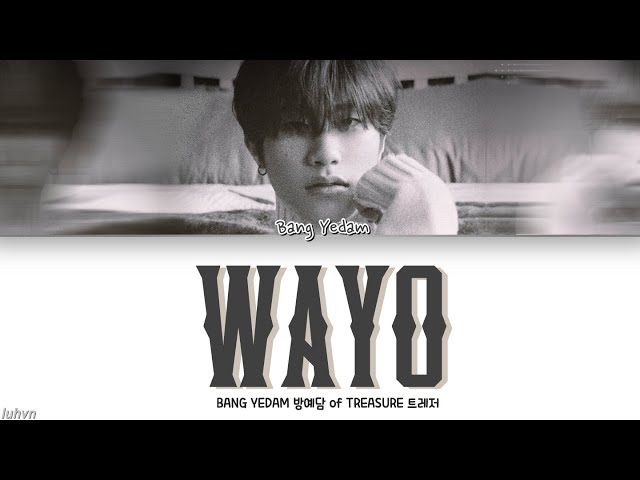 BANG YEDAM (방예담) - ‘WAYO (왜요)’ LYRICS [HAN|ROM|ENG COLOR CODED] 가사 class=