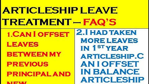 Articleship Leaves Calculation ,Treatment FAQS| Chartered Guide