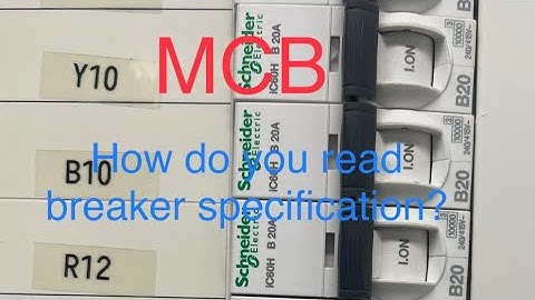 MCB (Miniature circuit breaker). How do you read circuit breaker specification?