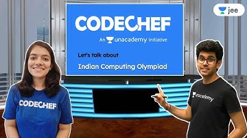Let’s talk about Indian Computing Olympiad | ICO 2021 | CodeChef | Unacademy JEE | Namo Kaul