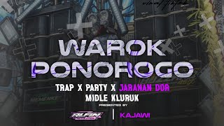 DJ WAROK PONOROGO X MIDDLE KLURUK TRAP X PARTY X JARANAN DOR | ALFIN REVOLUTION