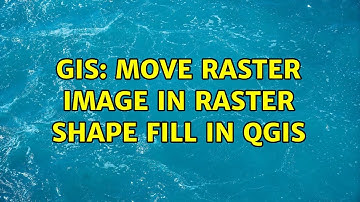 GIS: Move Raster image in raster shape fill in QGIS