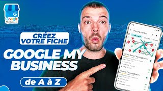 Créez votre fiche Google My Business de A à Z (et pourquoi c'est important)