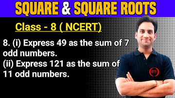 Exercise 6.1 Q.8 NCERT Class 8 Maths Ch 6 | (i) Express 49 as the sum of 7 odd numbers. (ii) Express