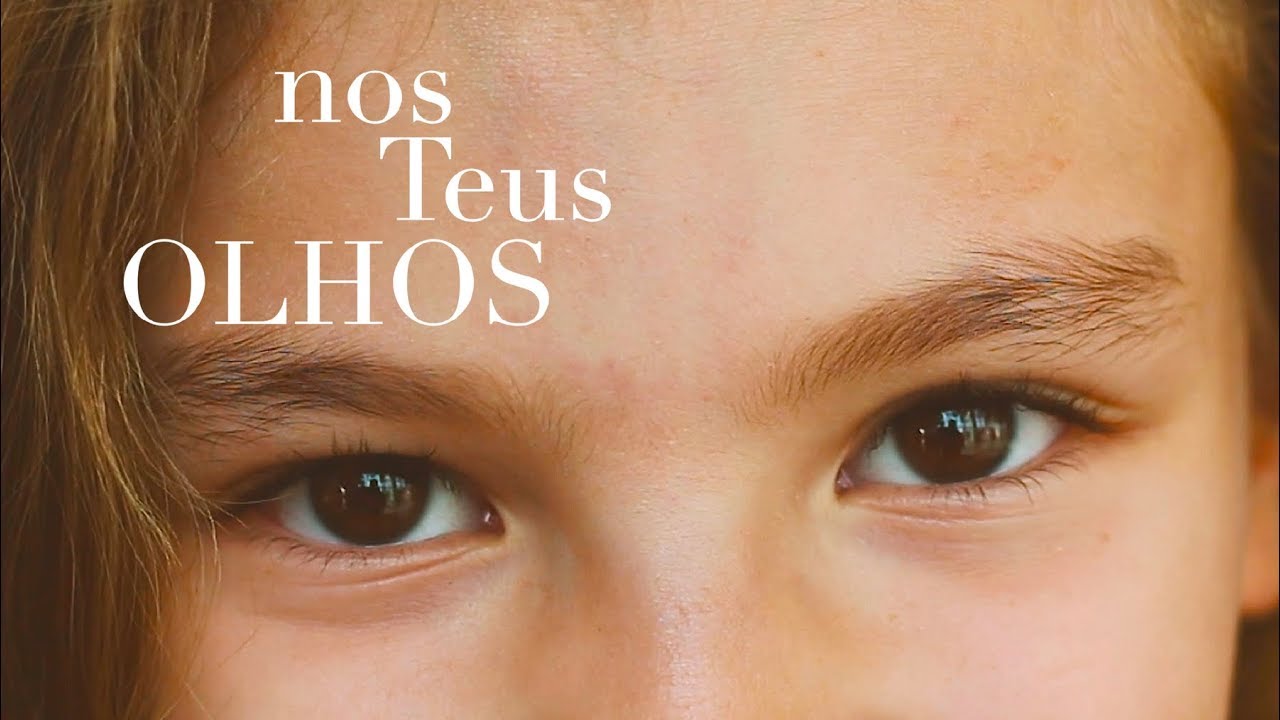 Nos Teus Olhos [clipe oficial]