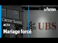 Crise bancaire ubs rachte sa rivale credit suisse en difficult pour une bouche de pain