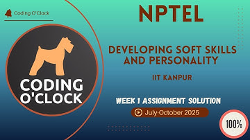 NPTEL Developing Soft Skills and Personality Week 1 QUIZ Solution July-October 2025 IIT Kanpur