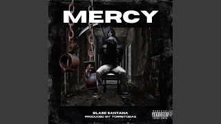 Mercy - Blase' Santana