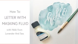 How To: Lettering with Masking Fluid — Ash Bush