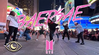 [KPOP IN PUBLIC] BTS (방탄소년단) - Baepsae '뱁새' (흥 ver.) Dance Cover | DONOTDISTURB