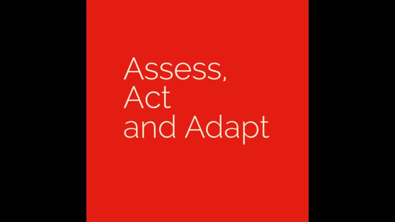 Assess, Act and Adapt YouTube