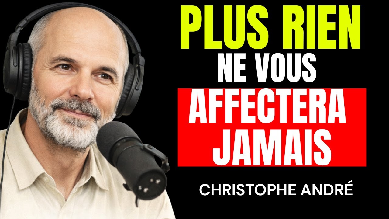 QUAND LES AUTRES N’ONT PLUS DE POUVOIR SUR VOUS | Christophe André