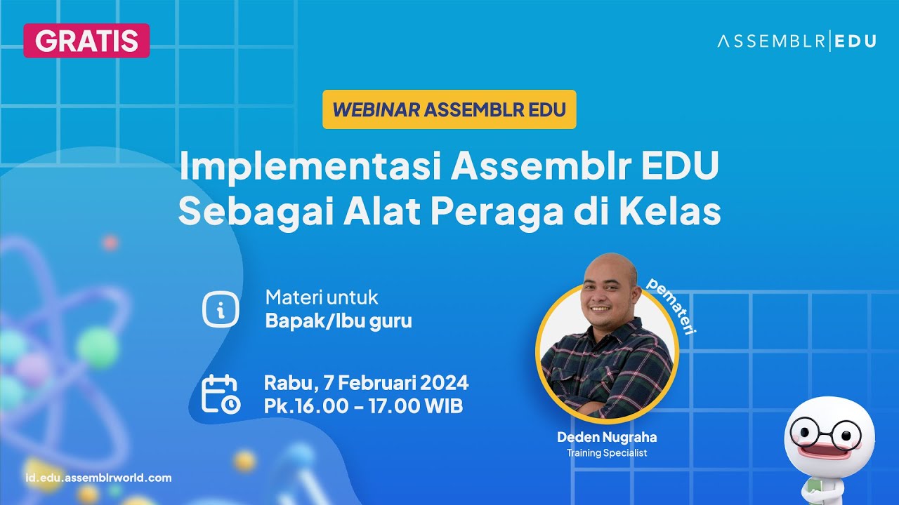 [WEBINAR] Implementasi Assemblr EDU Sebagai Alat Peraga di Kelas - YouTube