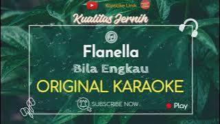 Flanella - Bila Engkau (Karaoke Original)