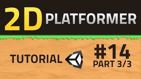 14. 2D Platformer - ENEMY AI 3/3 - Unity Tutorial