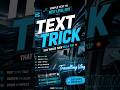 TEXT TRICK That Makes Reels Next Level 🔥#reelediting #capcutedit #textanimation #editingtutorial