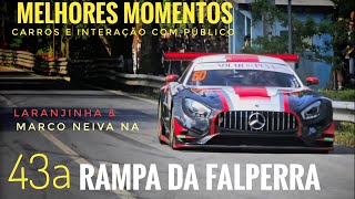 43a Rampa da Falperra com Laranjinha & Marco Neiva❗️Resumo Melhores Momentos, Carros e Público 4K 🏎