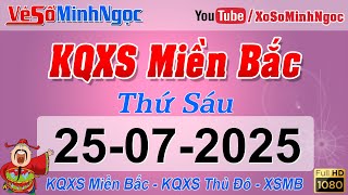 Northern Lottery on July 25, 2025 - Hai Phong Lottery Results - MinhNgoc Northern Lottery, Minh N...