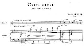 Video thumbnail of "[Score] Henri Büsser - Cantecor for horn and piano (Op. 77)"