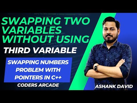 Swapping Two Variables without using Third Variable (with Pointers) || Coders Arcade