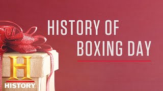 HISTORY OF | History of Boxing Day