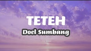 Teteh - Doel Sumbang ( Lirik Lagu Terjemahan)