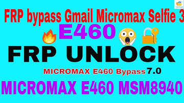 Micromax Selfie 3 E460 FRP | Bypass Google  Account | 100% Done