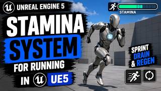 UE5 Stamina System Tutorial – Sprint, Drain & Regeneration