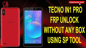 Tecno IN1 Pro Frp Unlock Without Any Box Easy Way Using SP flashtool No Risk....