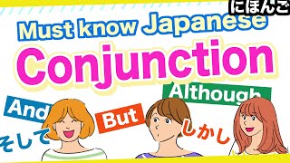 Top 5 Japanese conjunction🇯🇵接続詞 And, But, Because, Although, After